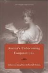 Austen's Unbecoming Conjunctions Subversive Laughter, Embodied History,1403964106,9781403964106
