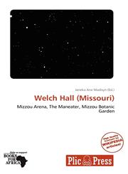 Welch Hall (Missouri),6139139287,9786139139286