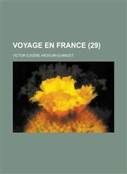 Voyage En France (29 ),1155046994,9781155046990