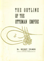 The Outline of the Ottoman Empire 2nd Edition