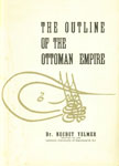 The Outline of the Ottoman Empire 2nd Edition