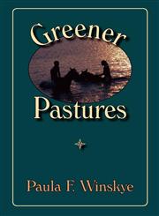 Greener Pastures,1596635916,9781596635913