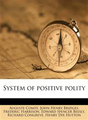 System of positive polity,1171508034,9781171508038