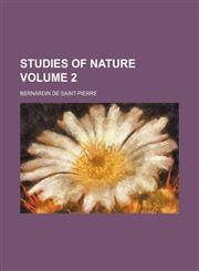 Studies of nature Volume 2,1153982358,9781153982351