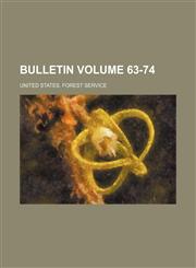Bulletin Volume 63-74,1153306123,9781153306126