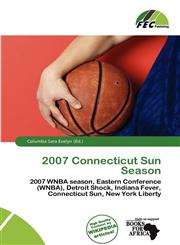 2007 Connecticut Sun Season,6201969764,9786201969766