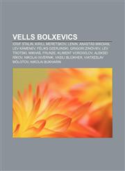 Vells Bolxevics Iósif Stalin, Kirill Meretskov, Lenin, Anastàs Mikoian, Lev Kàmenev, Fèliks Dzerjinski, Grigori Zinóviev, Lev Trotski,1232768421,9781232768425