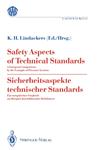 Safety Aspects of Technical Standards / Sicherheitsaspekte technischer Standards A European Comparison by the Example of Pressure Systems / Ein europäischer Vergleich am Beispiel druckführender Behältnisse,3540555315,9783540555315