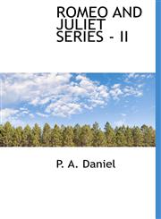 ROMEO AND JULIET SERIES - II,1117314499,9781117314495