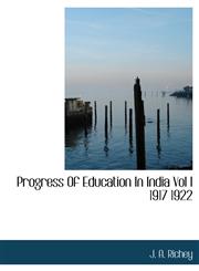 Progress Of Education In India Vol I 1917 1922,1117926877,9781117926872
