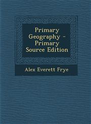 Primary Geography - Primary Source Edition,1295268353,9781295268351