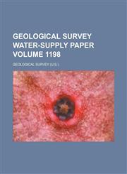 Geological Survey Water-Supply Paper Volume 1198,1234064820,9781234064822