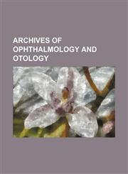 archives of ophthalmology and otology,1154901092,9781154901092