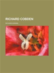 Richard Cobden,1151588040,9781151588043