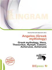 Angelos (Greek mythology),6201468021,9786201468023