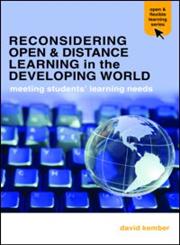Reconsidering Open and Distance Learning in the Developing World: Meeting Students' Learning Needs (The Open and Flexible Learning Series),0415401402,9780415401401