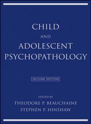 Child and Adolescent Psychopathology 2nd Edition,1118120949,9781118120941