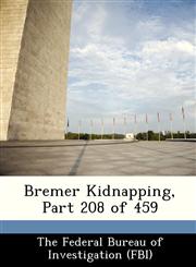 Bremer Kidnapping, Part 208 of 459,1288524099,9781288524099