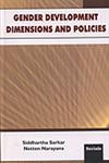 Gender Development Dimensions and Policies,8183871127,9788183871129