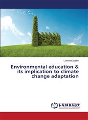 Environmental Education & Its Implication to Climate Change Adaptation,3847348604,9783847348603