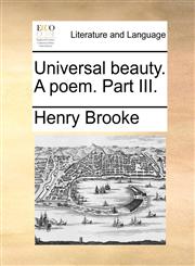 Universal beauty. A poem. Part III.,1170555993,9781170555996