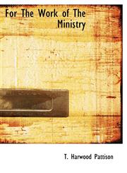 For The Work of The Ministry,1140151576,9781140151579