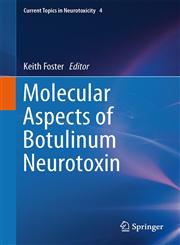 Molecular Aspects of Botulinum Neurotoxin,1461494540,9781461494546