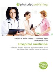 Hospital medicine,613173402X,9786131734021