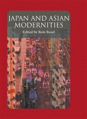 Japan and Asian Modernities,0415541522,9780415541527