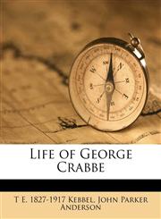 Life of George Crabbe,1178359751,9781178359756