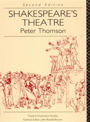 Shakespeare's Theatre 2nd Edition,0415051487,9780415051484