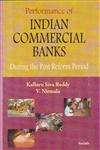 Performance of Indian Commercial Banks During the Post Reform Period