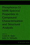 Phosphorus-31 NMR Spectral Properties in Compund Charaterization and Structural Analysis,0471185876,9780471185871