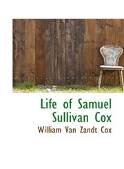 Life of Samuel Sullivan Cox,1117393615,9781117393612