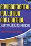 Environmental Pollution and Control Select Global Instruments 1st Edition,8178842777,9788178842776