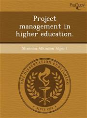 Project management in higher education.,1249861616,9781249861614