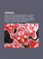 Jonava Jonavos Lietavos pagrindinė mokykla, Jonavos Janinos Miščiukaitės meno mokykla, Jonavos greitosios medicinos pagalbos stotis,1232989436,9781232989431