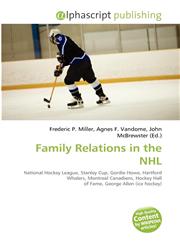 Family Relations in the NHL,6134340251,9786134340250
