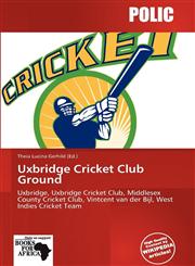 Uxbridge Cricket Club Ground,6139193788,9786139193783