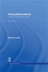 Acting Re(Considered): A Theoretical and Practical Guide (Worlds of Performance) 2nd Edition,0415262992,9780415262996