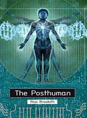 The Posthuman,0745641571,9780745641577