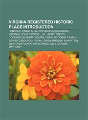 Virginia Registered Historic Place Introduction Henricus, Edgar Allan Poe Museum (Richmond, Virginia), Lewis F. Powell, Jr.,1157349048,9781157349044