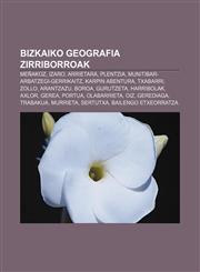 Bizkaiko geografia zirriborroak Meñakoz, Izaro, Arrietara, Plentzia, Munitibar-Arbatzegi-Gerrikaitz, Karpin Abentura, Txabarri, Zollo,1233042831,9781233042838