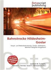 Bahnstrecke Hildesheim-Goslar,6135001264,9786135001266