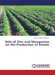 Role of Zinc and Manganese on the Production of Potato,3659376957,9783659376955