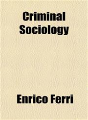Criminal Sociology,1151846937,9781151846938