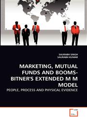 MARKETING, MUTUAL FUNDS AND BOOMS-BITNER'S EXTENDED M M MODEL,3639268326,9783639268324