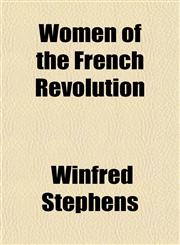 Women of the French Revolution,1153216485,9781153216487