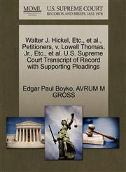Walter J. Hickel, Etc., et al., Petitioners, v. Lowell Thomas, Jr., Etc., et al. U.S. Supreme Court Transcript of Record with Supporting Pleadings,1270707906,9781270707905