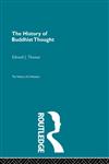 The History of Buddhist Thought 1st Edition,0415848180,9780415848183